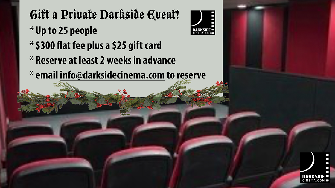 promo for Darkside Cinema XMAS Private Events